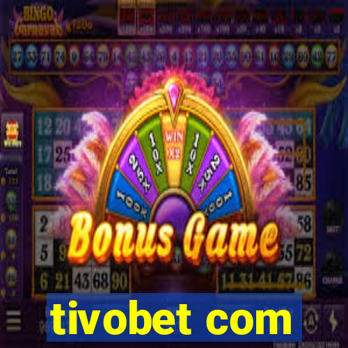 tivobet com